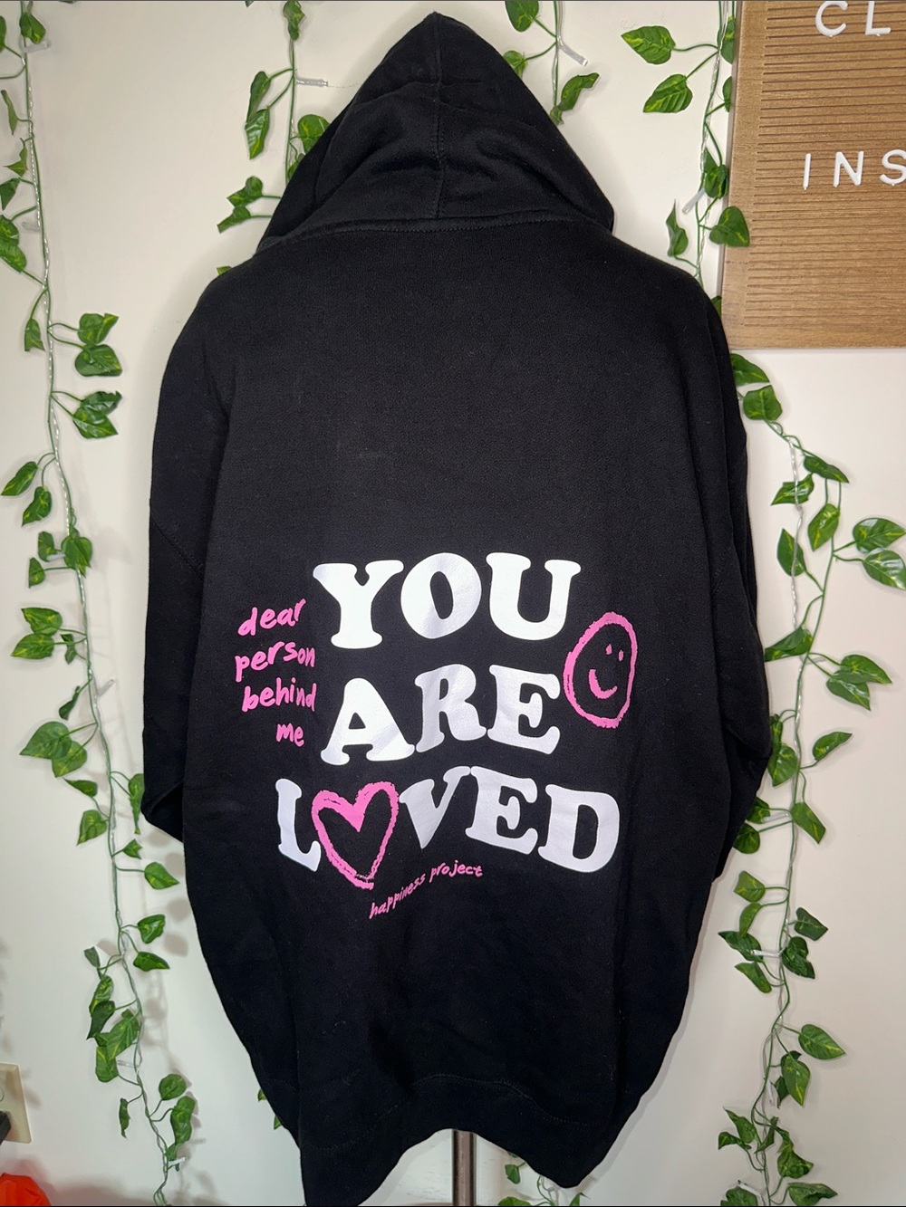 Happiness Project “Dear Person Behind Me You Are Loved” Graphic Pullover Hoodie